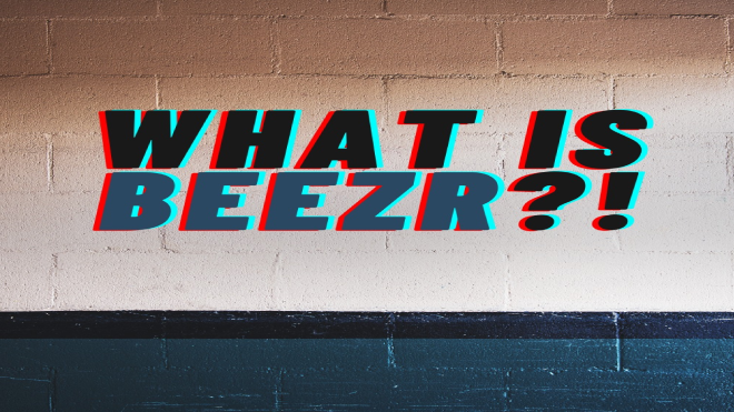 What is Beezr?