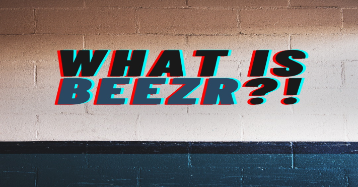 What is Beezr?